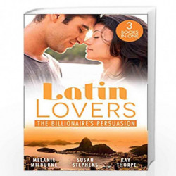 Latin Lovers:The Billionaire''s Persuasion: The Venadicci Marriage Vengeance (Latin Lovers) / The Spanish Billionaire''s Mistres
