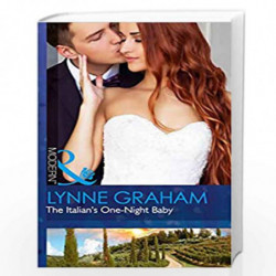 The Italian''s One-Night Baby: 2 (Brides for the Taking) by LYNNE GRAHAM Book-9780263924138