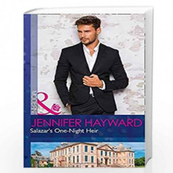 Salazar''s One-Night Heir: 88 (Wedlocked!) by Hayward, Jennifer Book-9780263924497