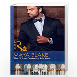 The Sultan Demands His Heir by Maya Blake Book-9780263924855