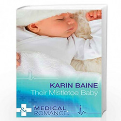 Their Mistletoe Baby by Karin Baine Book-9780263926774