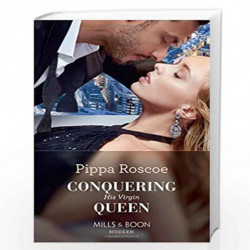 Conquering His Virgin Queen (Modern) by Pippa Roscoe Book-9780263934311