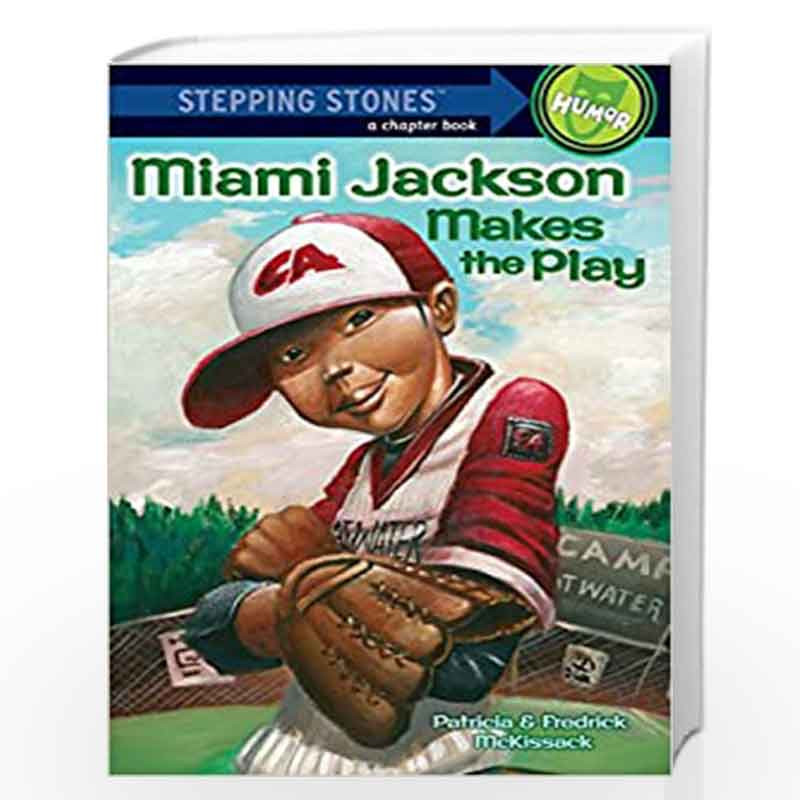 Miami Jackson Makes the Play (A Stepping Stone Book(TM)) by MCKISSACK, PATRICIA Book-9780307265050