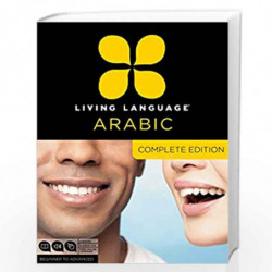 Living Language Arabic, Complete Edition: Beginner through advanced course, including 3 coursebooks, 9 audio CDs, Arabic script 