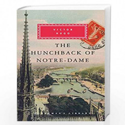 The Hunchback of Notre-Dame (Everyman''s Library Classics Series) by Hugo, Victor Book-9780307957818