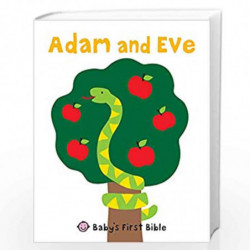 Adam and Eve: Baby''s First Bible (Bible Stories) by ROGER PRIDDY Book-9780312514549
