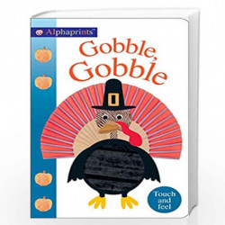Alphaprints: Gobble Gobble by ROGER PRIDDY Book-9780312520571