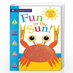 Alphaprints Fun in the Sun! by ROGER PRIDDY Book-9780312525187