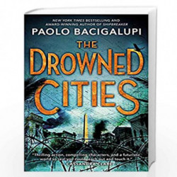 The Drowned Cities (Ship Breaker) by Bacigalupi, Paolo Book-9780316056229