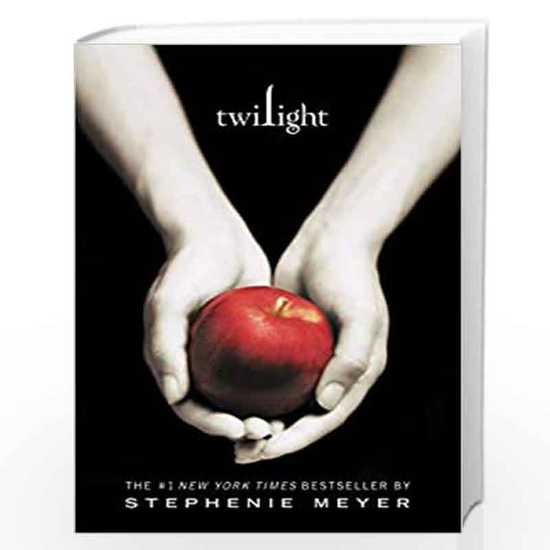 Twilight (The Twilight Saga) by STEPHENIE MEYER-Buy Online Twilight (The  Twilight Saga) Book at Best Prices in India:Madrasshoppe.com