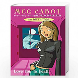Love You to Death (Mediator) by MEG CABOT Book-9780330437370