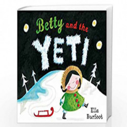 Betty and the Yeti by Ella Burfoot Book-9780330511179