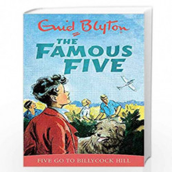 Five Go To Billycock Hill: Book 16 (Famous Five) by ENID BLYTON Book-9780340681213
