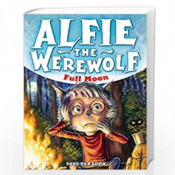 Full Moon: Book 2 (Alfie the Werewolf) by VAN PAUL Book-9780340989791