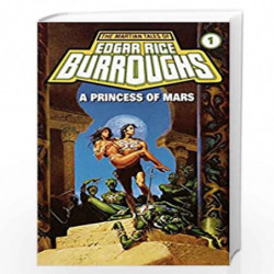 A Princess of Mars: A Barsoom Novel: 1 by BURROUGHS, EDGAR RICE Book-9780345331380
