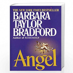 Angel: A Novel by BARBARA TAYLOR BRADFORD Book-9780345388599