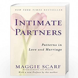 Intimate Partners: Patterns in Love and Marriage by Maggie Scarf Book-9780345418203