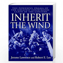 Inherit the Wind: The Powerful Drama of the Greatest Courtroom Clash of the Century by LAWRENCE JEROME Book-9780345466273