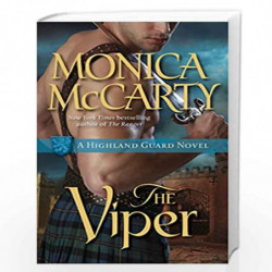 The Viper: A Highland Guard Novel: 4 by MCCARTY, MONICA Book-9780345528391