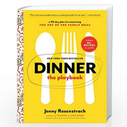 Dinner: The Playbook: A 30-Day Plan for Mastering the Art of the Family Meal: A Cookbook by ROSENSTRACH, JENNY Book-978034554980
