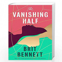 The Vanishing Half: Sunday Times Bestseller by BENNETT, BRIT Book-9780349701455