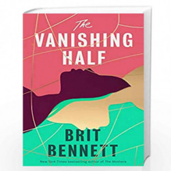 The Vanishing Half: Sunday Times Bestseller by BENNETT, BRIT Book-9780349701462