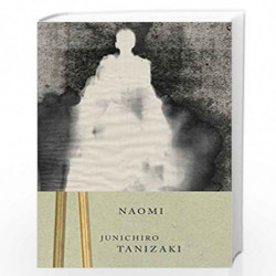 Naomi (Vintage International) by TANIZAKI, JUNICHIRO Book-9780375724749