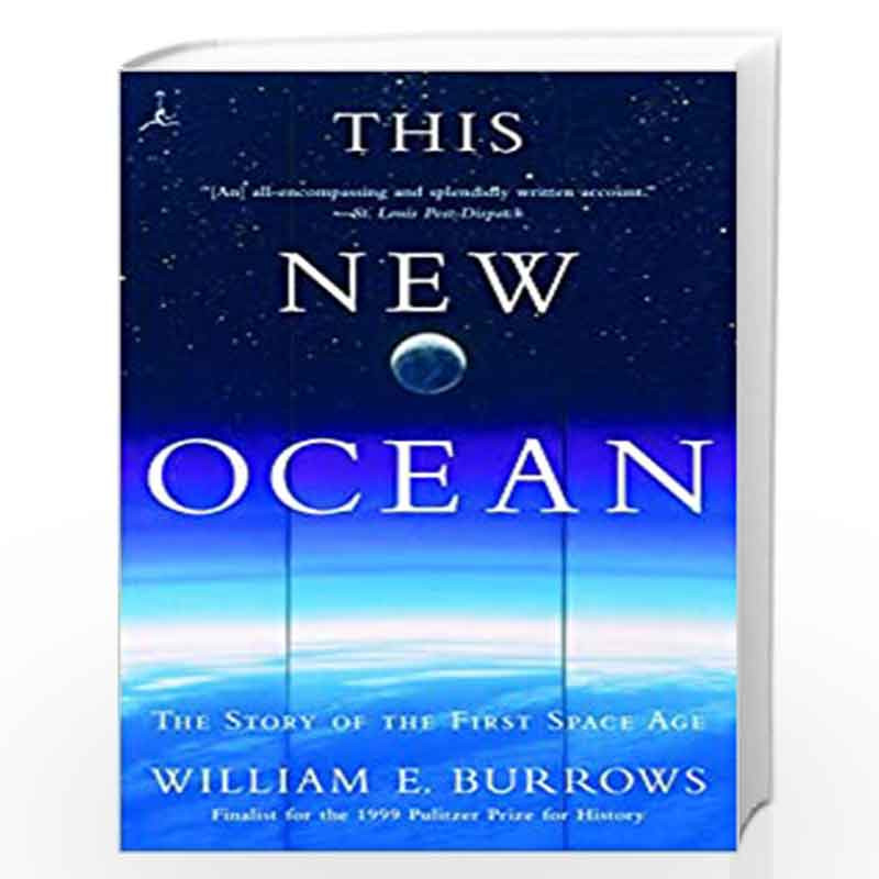 This New Ocean The Story of the First Space Age 