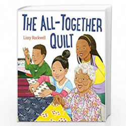 The All-Together Quilt by ROCKWELL, LIZZY Book-9780375822049