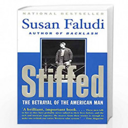 Stiffed: The Betrayal of the American Man by Susan Faludi Book-9780380720453