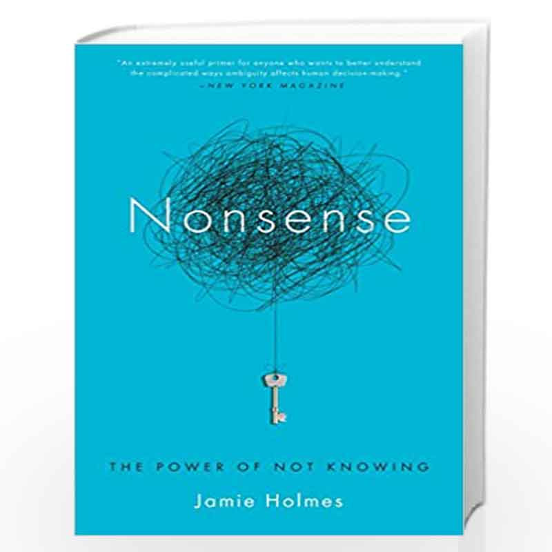 Nonsense: The Power of Not Knowing by HOLMES, JAMIE Book-9780385348393
