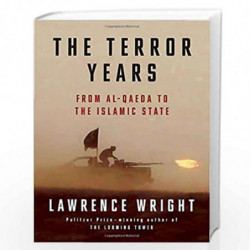 The Terror Years: From al-Qaeda to the Islamic State by LAWRENCE WRIGHT Book-9780385352055