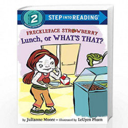 Freckleface Strawberry: Lunch, or What''s That? (Step into Reading) by MOORE, JULIANNE Book-9780385391917