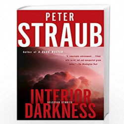 Interior Darkness: Selected Stories by PETER STRAUB Book-9780385541053