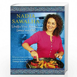 Stuffed Vine Leaves Saved My Life by NADIA SAWALHA Book-9780385616935