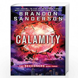 Calamity: 3 (The Reckoners) by SANDERSON BRANDON Book-9780385743600