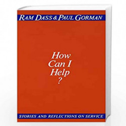 How Can I Help?: Stories and Reflections on Service by DASS RAM Book-9780394729473