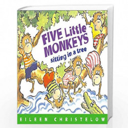 Five Little Monkeys Sitting in a Tree by CHRISTELOW, EILEEN Book-9780395664131