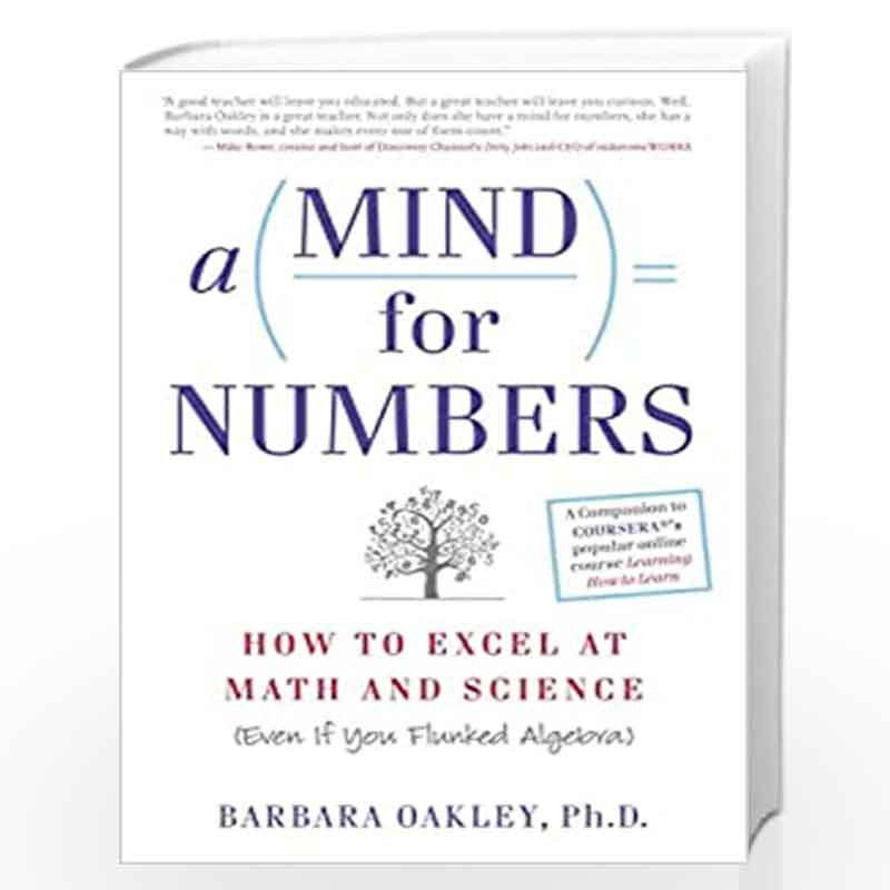 A Mind for Numbers: How to Excel at Math and Science (Even If You Flunked Algebra) by Oakley,Barbara Book-9780399165245