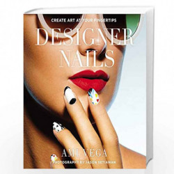 Designer Nails: Create Art at Your Fingertips by VEGA Book-9780399173646
