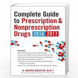 Complete Guide to Prescription & Nonprescription Drugs 2016-2017 by Griffith, H. Winter Book-9780399175732