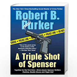 A Triple Shot of Spenser: A Thriller (Spenser Novels) by PARKER Book-9780425206713