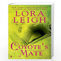 Coyote''s Mate: 18 (A Novel of the Breeds) by LORA LEIGH Book-9780425226339