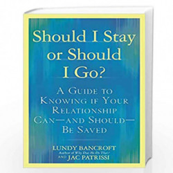 Should I Stay or Should I Go?: A Guide to Knowing if Your Relationship Can--and Should--be Saved by BANCROFT, LUNDY Book-9780425
