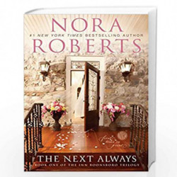 The Next Always: 1 (The Inn Boonsboro Trilogy) by NORA ROBERTS Book-9780425243213