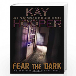 Fear the Dark (A Bishop/SCU Novel) by HOOPER, KAY Book-9780425280720