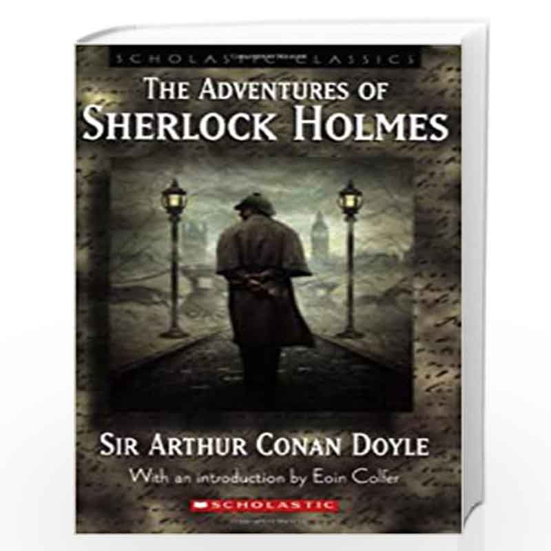 Adventures Of Sherlock Holmes (Scholastic Classics) by SIR ARTHUR CONAN DOYLE Book-9780439574280