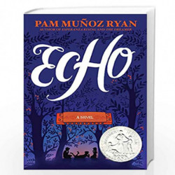 Echo by Pam Mu?oz Ryan Book-9780439874021