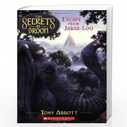 Escape From Jabar-Loo (Secrets of Droon - 30) by TONY ABBOTT Book-9780439902519