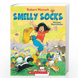 Smelly Socks (Robert Munsch) by robert munsch Book-9780439967075